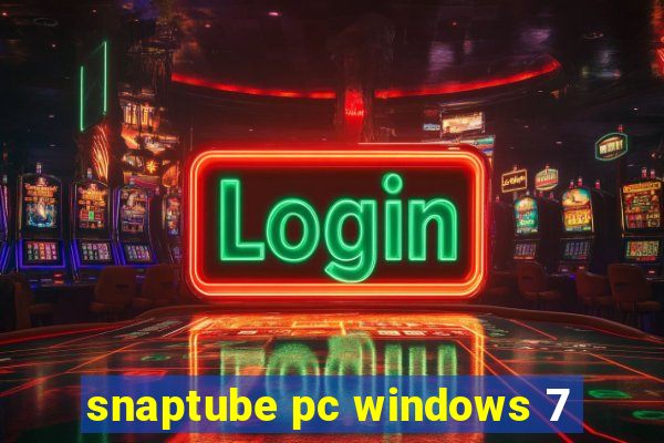 snaptube pc windows 7